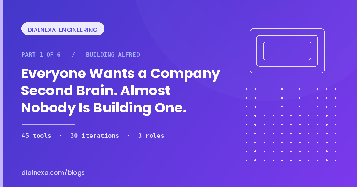 Building Alfred part 1: why a company second brain is a system, not a chat box