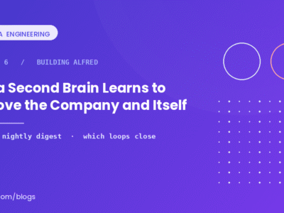 Building Alfred part 6: the learning loop that improves the company and the agent