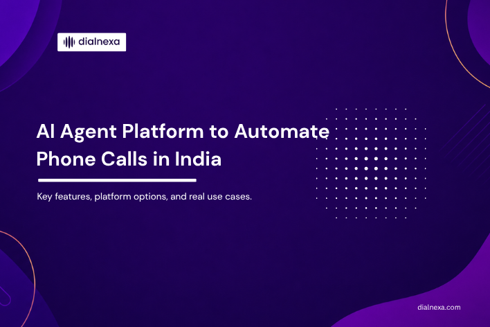 AI Agent Platform to Automate Phone Calls in India